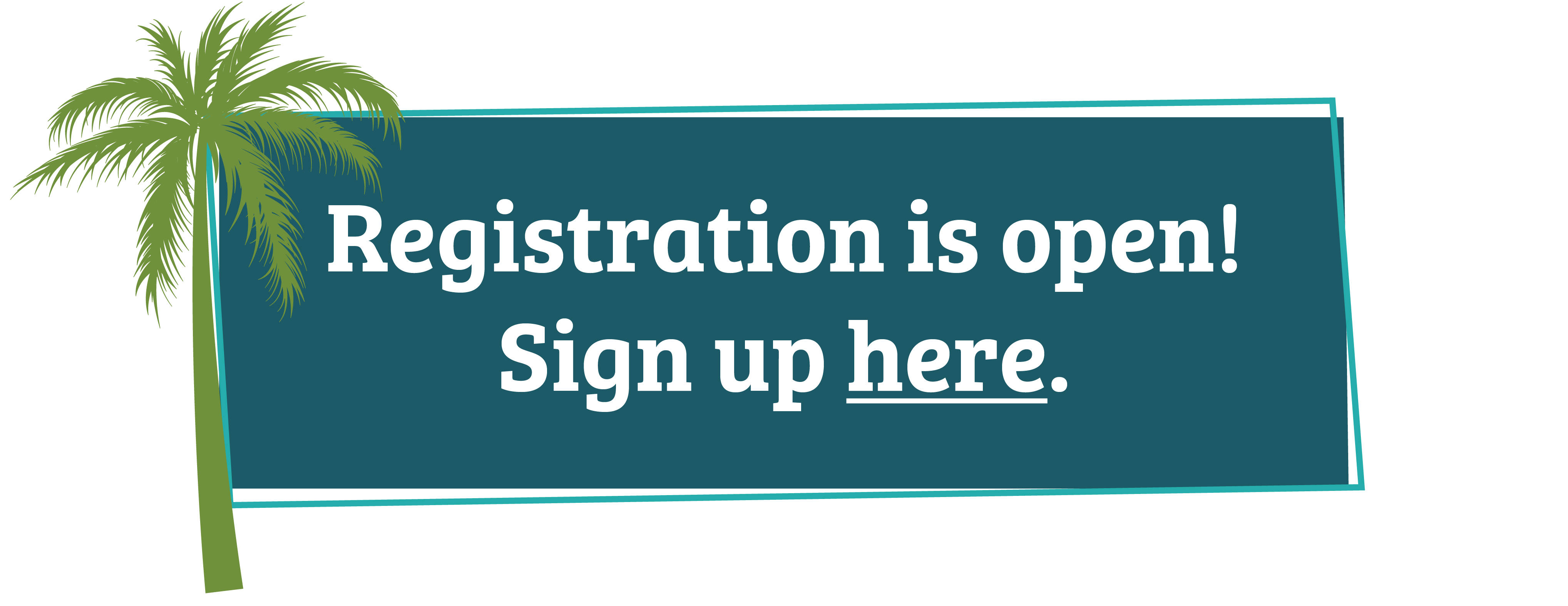 registration is open